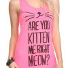 Are You Kitten Tank Top VL01