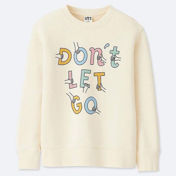 Don't Let Go Sweatshirt VL01