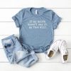 If my Mouth Doesn't say it T-Shirt VL01