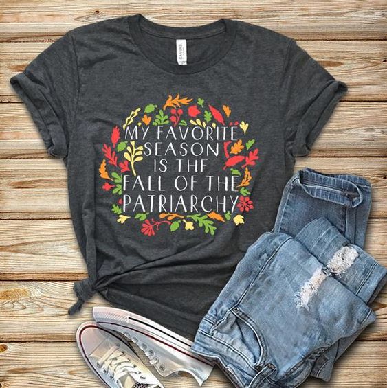My Favorite Season Is The Fall T-Shirt VL01