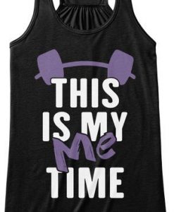 This Is My Me Time Tanktop VL01