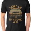 Carry On My Wayward Son T-Shirt VL01