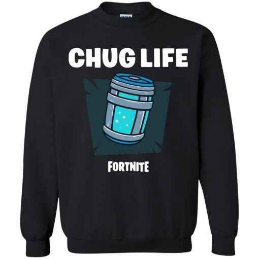 Chug Life Fortnite Sweatshirt EL01