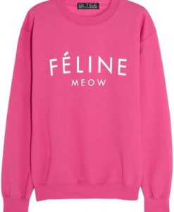 Feline Meow hot pink sweatshirt EL