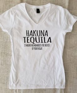 Hakuna Tequila T-shirt AI01