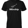 I Worship T-Shirt EM01