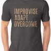Improvise Adapt Overcome T-Shirt VL01