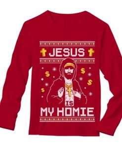 Jesus Is My Homie sweatshirt SR