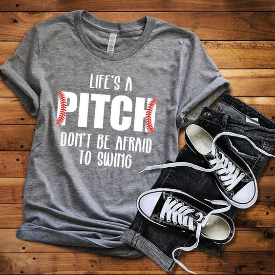 Life' a Pitch T-Shirt VL01