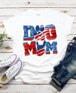 Patriotic Dog Mom T-Shirt VL01