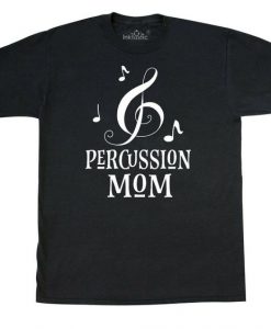 Percussion Mom T-Shirt EM01