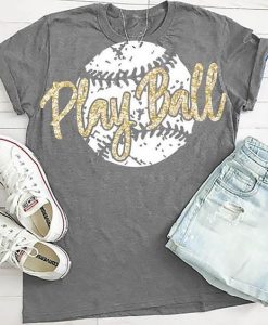 Play Ball Baseball T-Shirt VL01