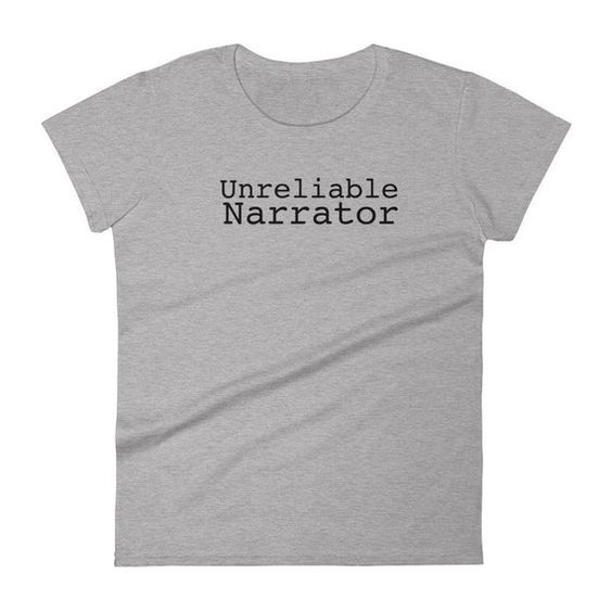 Unreliable Narrator T-shirt AI01
