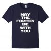 Be With You TShirt DN22N