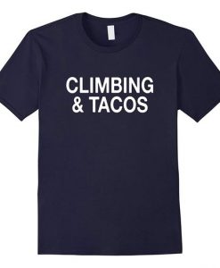 Climbing Tacos Tshirt N20DN
