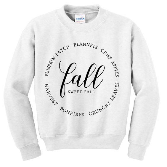 Fall sweet fall sweatshirt N22AI