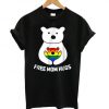 Free Mom Hugs T-Shirt N15AZ
