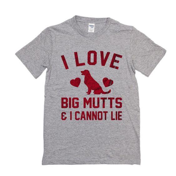 I Love Big Mutts T-Shirt AZ19N