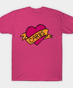 I Love Carbs T-Shirt SR26N