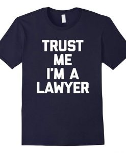 Im A Lawyer T-Shirt DN22N