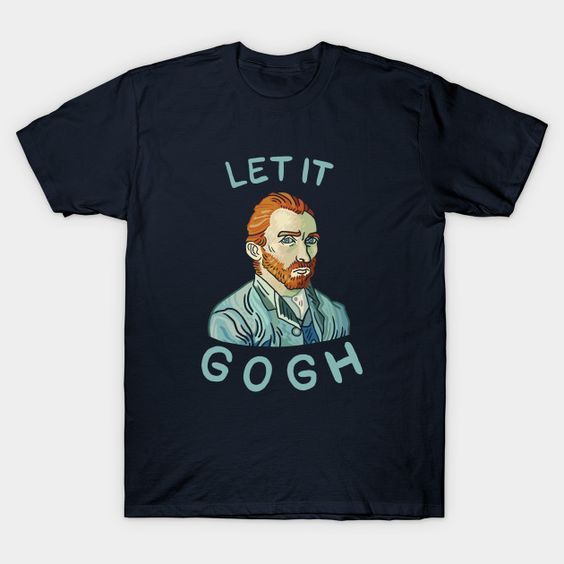 Let It Gogh Tshirt N26DN