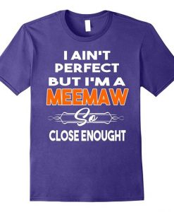 Meemaw Enought T Shirt N20DN