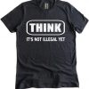 Not Illegal T-Shirt N7FR
