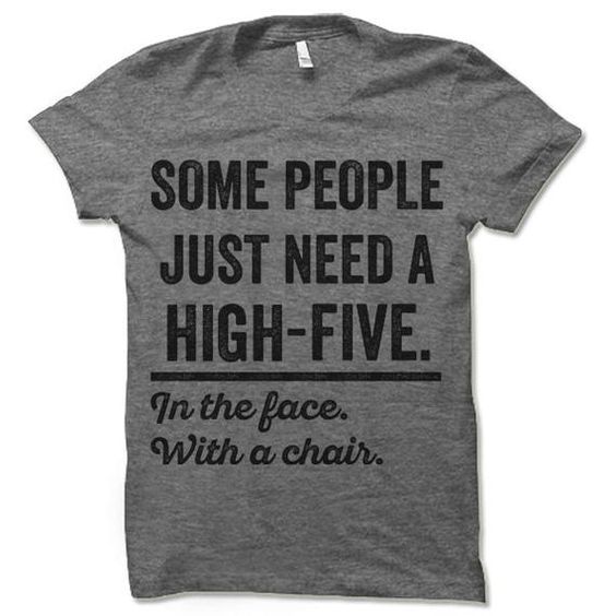 Some People T-Shirt N7FR