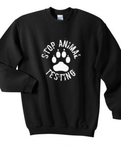 Stop Animal Testing Sweatshirt AZ22N
