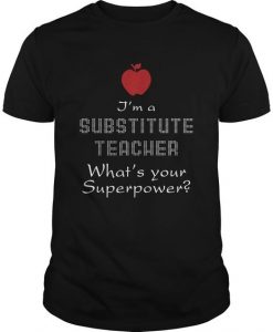 Substitute Teacher T-Shirt N7AZ