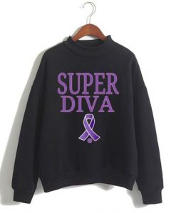 Super Diva Cancer Sweatshirt N14VL