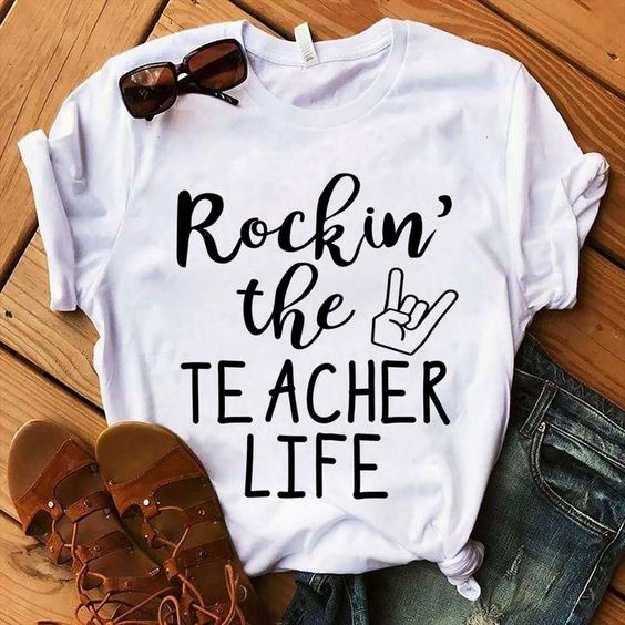 Teacher Life T-Shirt N7AZ