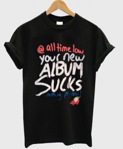all time low your new Tshirt EL12N