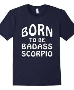 badass scorpio Tshirt DN22N