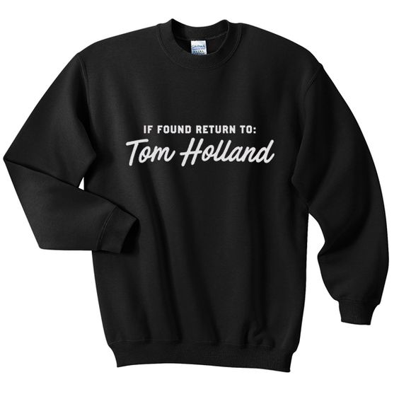 found return to tom holland sweatshirt N22AI