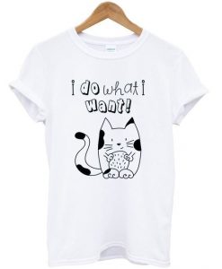 i do what i want t-shirt N22AR