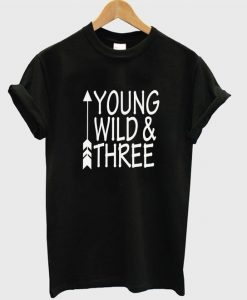 wild and three t-shirt N21EV