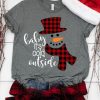 Baby cold outside christmas T-shirt ER6D