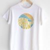 Here Comes the Sun T-shirt ER2D