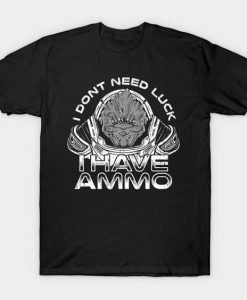 Luck Ammo T-Shirt NR30D