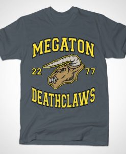 MEGATON DEATHCLAWS T-Shirt NR30D
