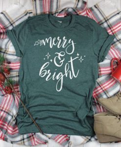 Merry And Bright T-Shirt EM7D