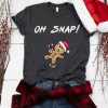 Oh Snap Christmas T-shirt ER6D