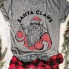 Santa Claws T-Shirt EM7D