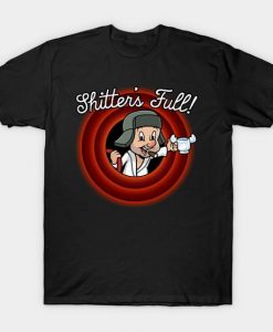 Shitter's Full T-Shirt AR23D