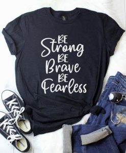 Be Strong T-Shirt ND27J0