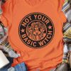 Not Your Basic Witch Star Tshirt Fd28J0