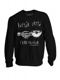Better Latte Sweatshirt EL10F0