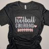 Football Grilfriend T Shirt SR25F0