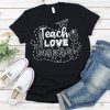 Teach Love Inspire T-Shirt DL05F0